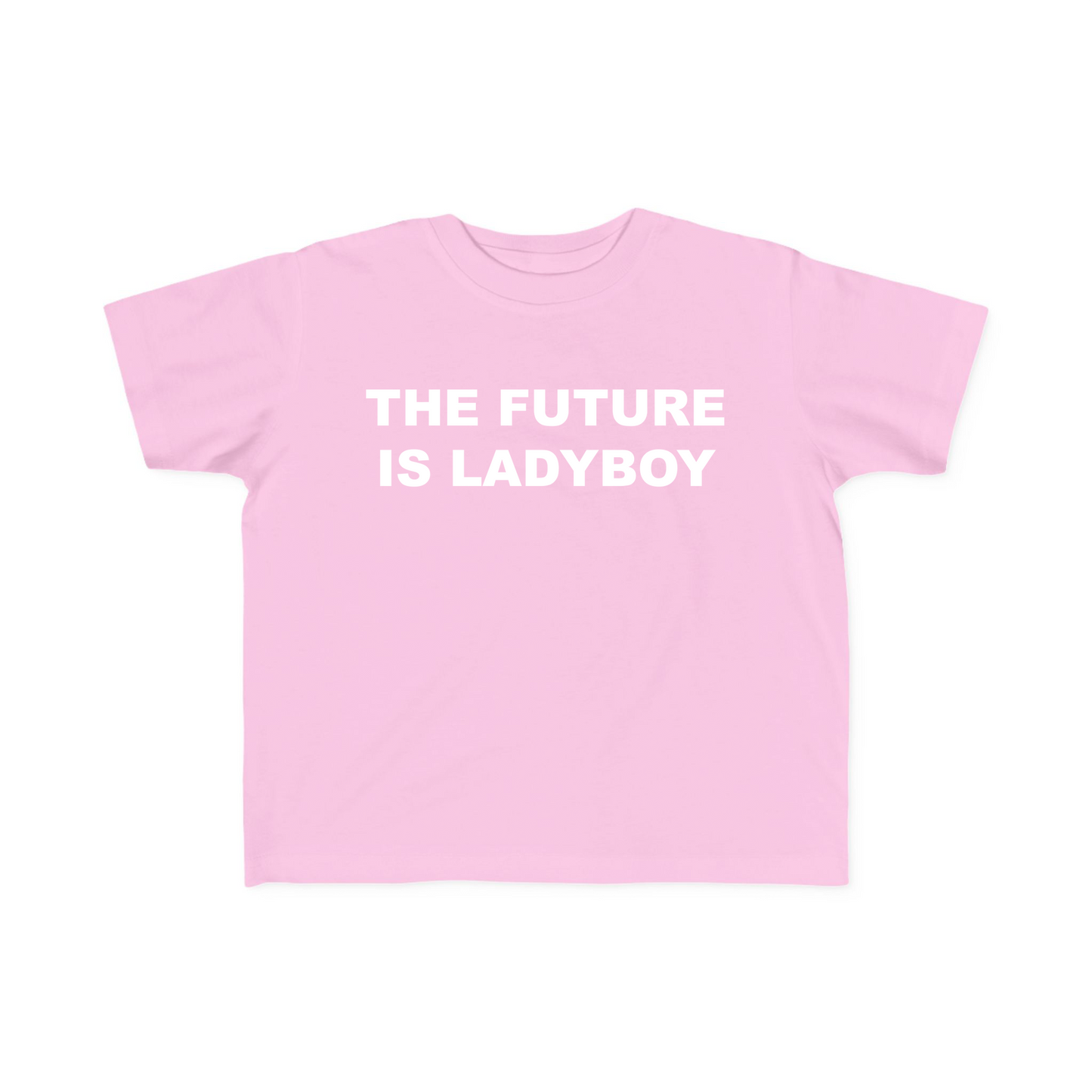 The Future Is Ladyboy Baby Tee
