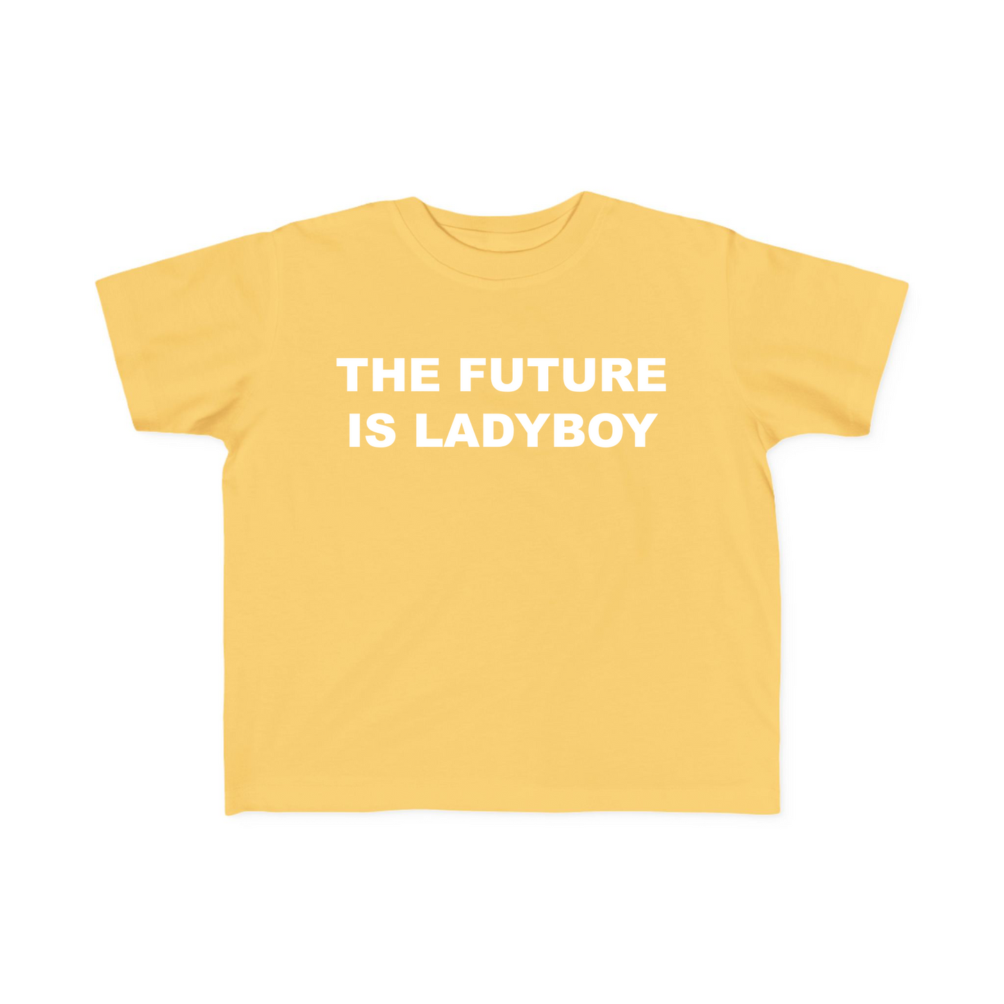 The Future Is Ladyboy Baby Tee
