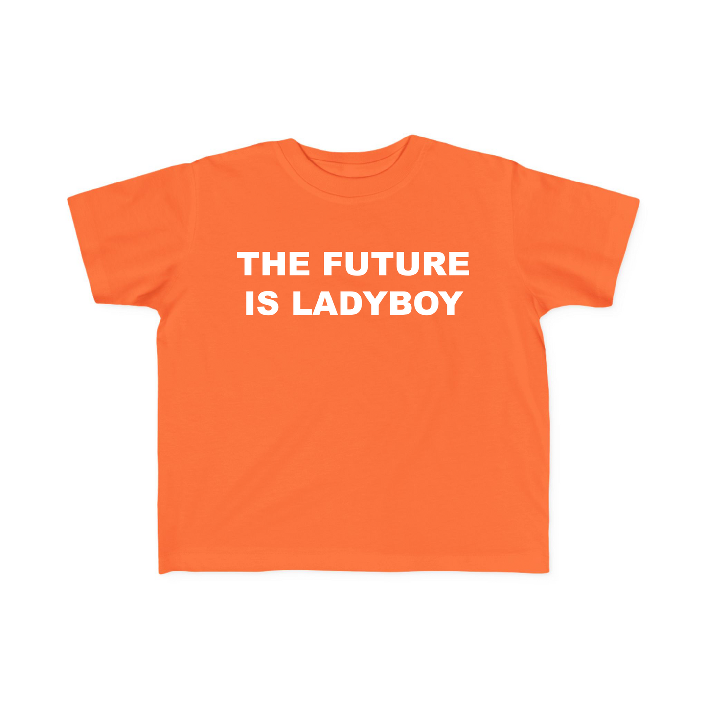 The Future Is Ladyboy Baby Tee