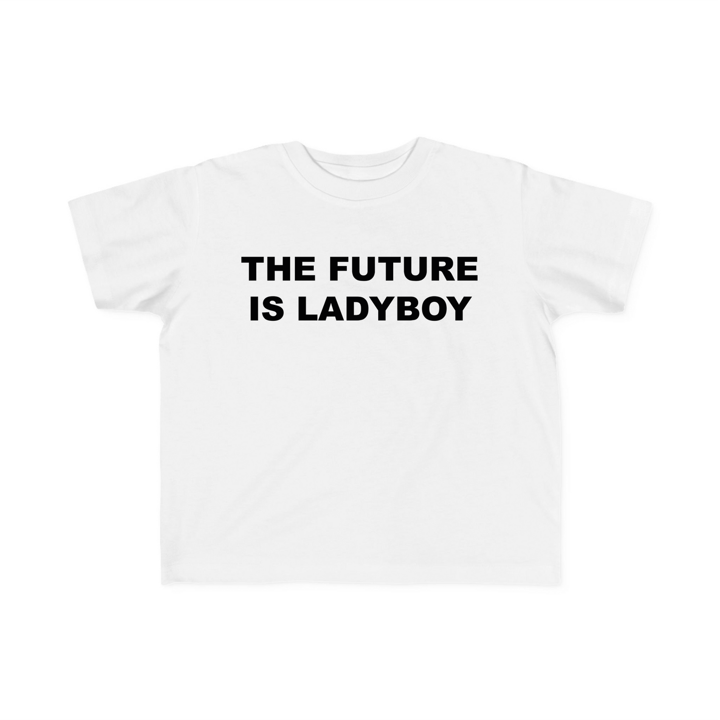 The Future Is Ladyboy Baby Tee