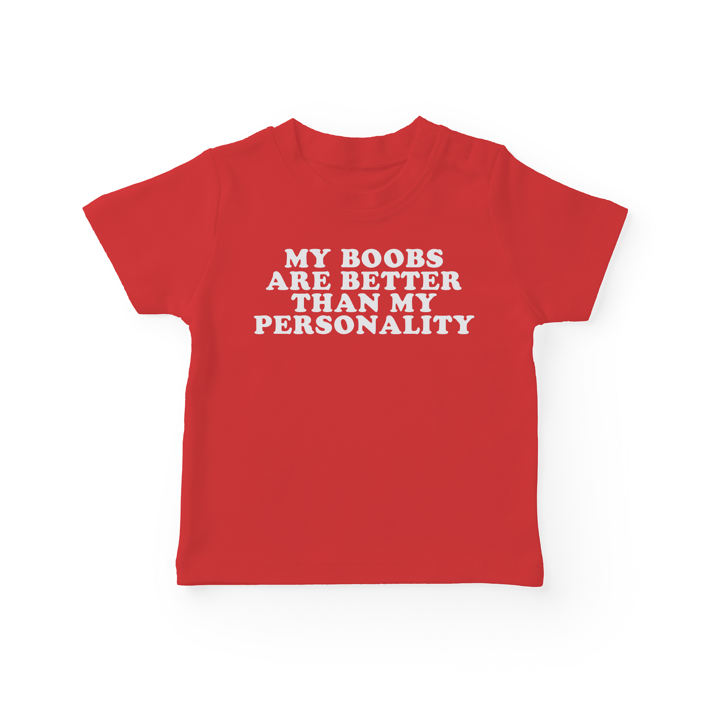 My Boobs Are Better Than My Personality Baby Tee