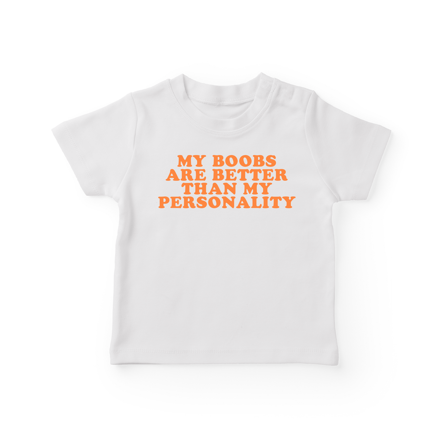 My Boobs Are Better Than My Personality Baby Tee