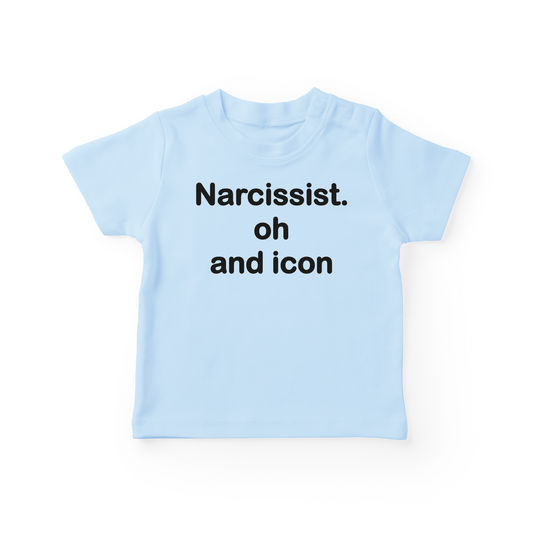 Narcissist Oh And Icon Baby Tee