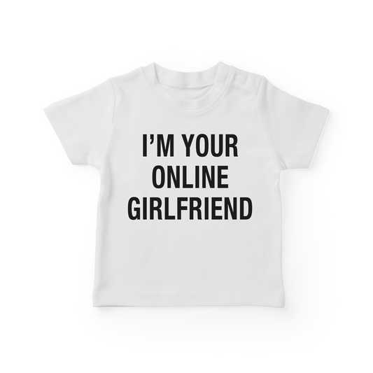 I'm Your Online Girlfriend Baby Tee