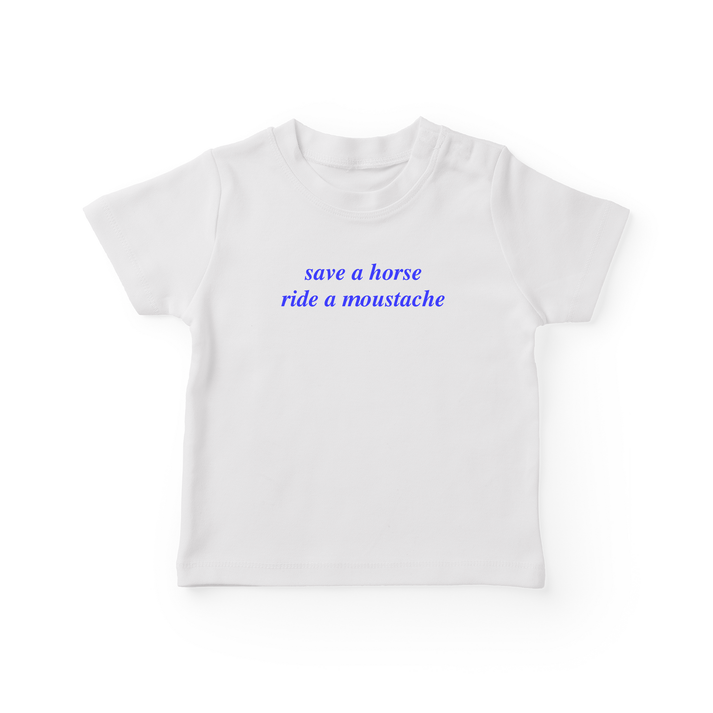Save A Horse Ride A Moustache Baby Tee