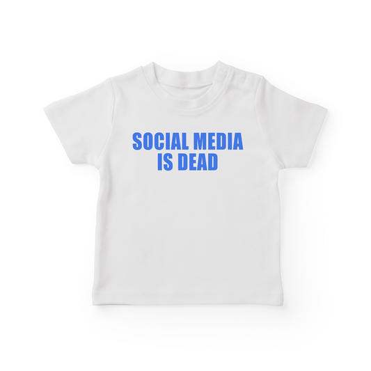Social Media Is Dead Baby Tee