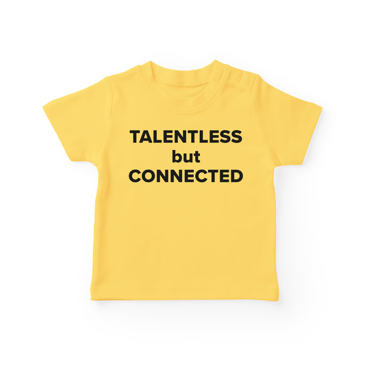 Talentless But Connected Baby Tee