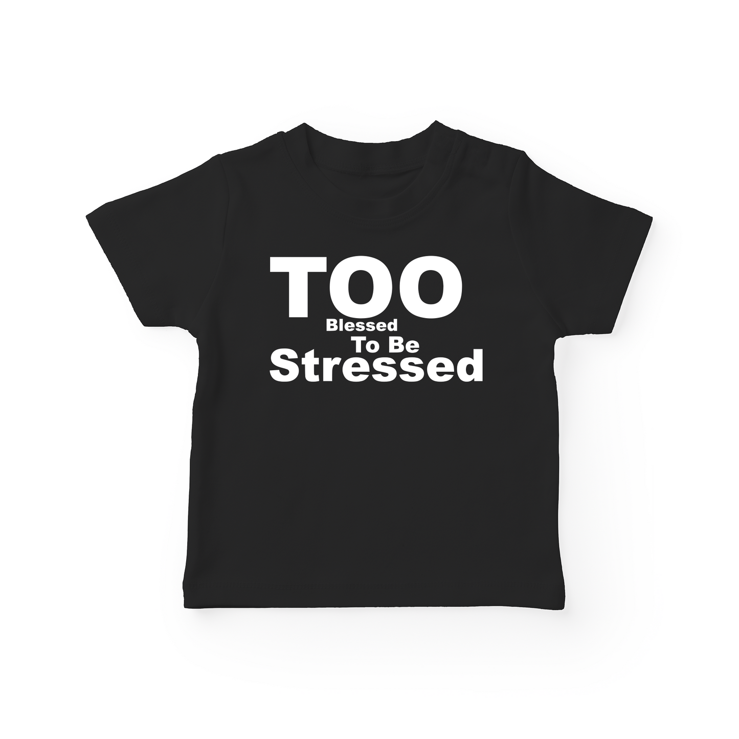 Too Blessed To Be Stressed Baby Tee
