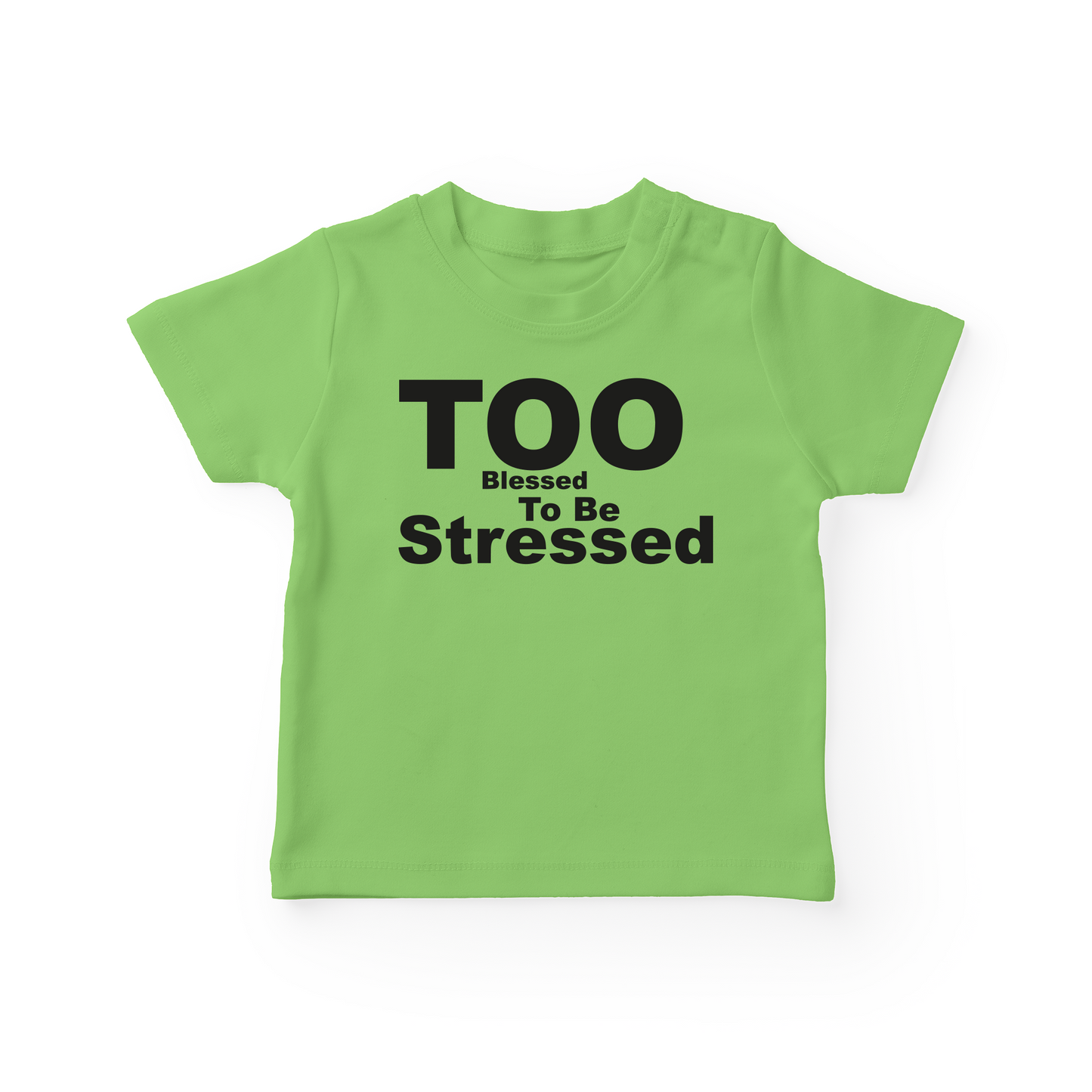 Too Blessed To Be Stressed Baby Tee