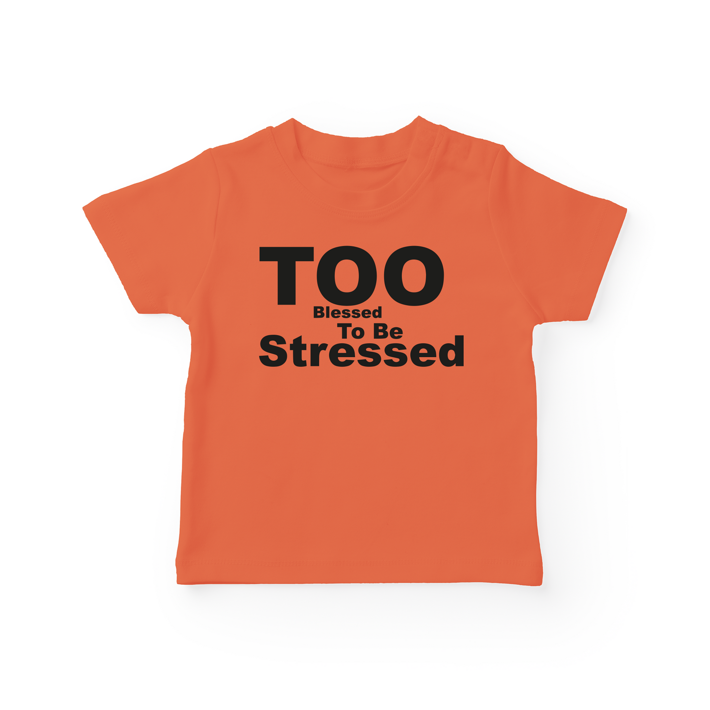 Too Blessed To Be Stressed Baby Tee