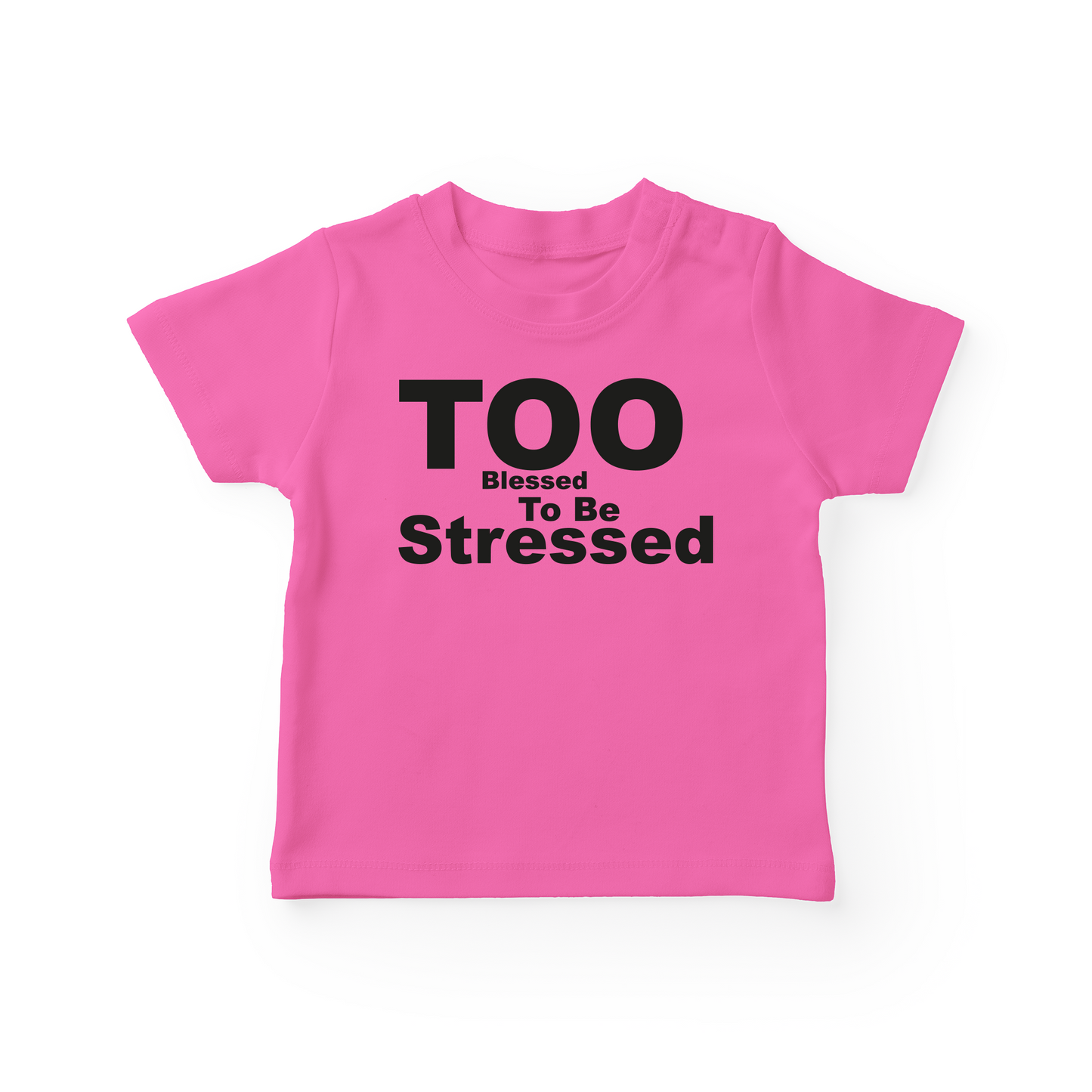 Too Blessed To Be Stressed Baby Tee